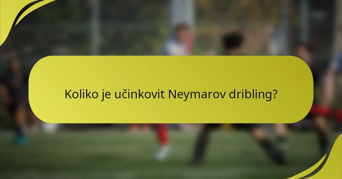 Koliko je učinkovit Neymarov dribling?